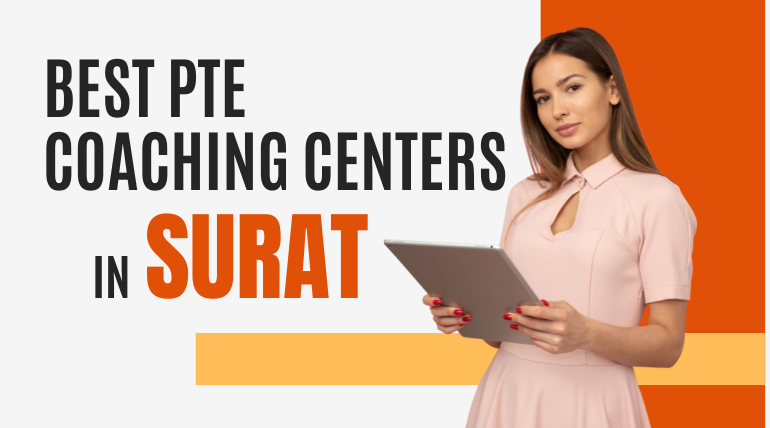 Best PTE Coaching Centers in Surat